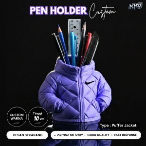 Pen Holder Custom (Type:Puffer Jacket)